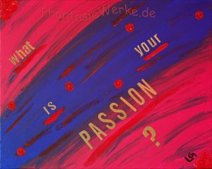 What Is Your Passion?